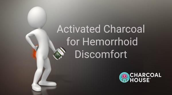 Activated Charcoal for Hemorrhoid Discomfort